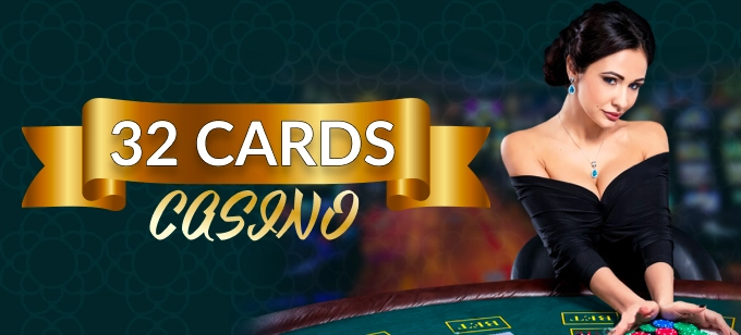 32 Cards Casino